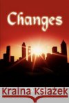 Changes S. D. Lewis 9781410765192 Authorhouse