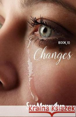 Changes Sue Messruther 9781548973148 Createspace Independent Publishing Platform - książka