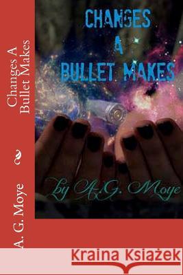 Changes A Bullet Makes Half-Light, K. H. 9781481025997 Createspace - książka
