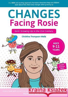 Changes Facing Rosie Christine Thompson-Wells 9780645089028 How2books - książka