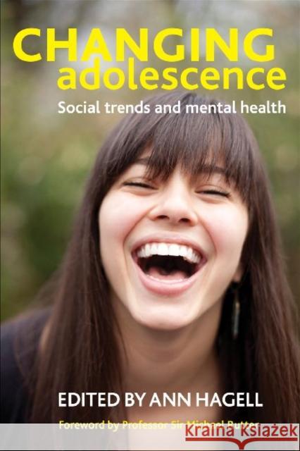 Changing Adolescence: Social Trends and Mental Health Hagell, Ann 9781447301035  - książka
