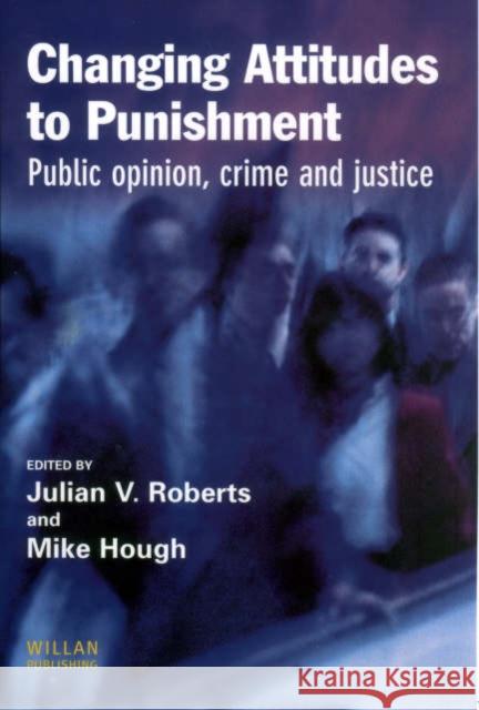 Changing Attitudes to Punishment  9781843920038 WILLAN PUBLISHING - książka