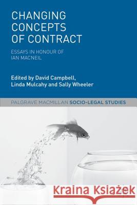 Changing Concepts of Contract: Essays in Honour of Ian MacNeil Campbell, David 9781137269263 Palgrave MacMillan - książka