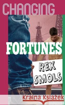 Changing Fortunes: A m/M Microphile Suspenseful Romance Smol, R. 9798514674206 Independently published - książka