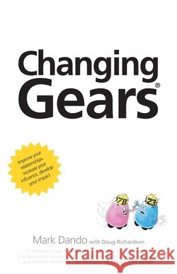 Changing Gears Mark Dando Doug Richardson 9781800421905 Silverwood Books - książka