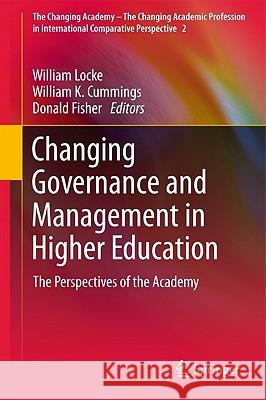 Changing Governance and Management in Higher Education: The Perspectives of the Academy Locke, William 9789400711396 Not Avail - książka