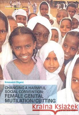 CHANGING HARMFUL SOCIAL CONVENTION Unicef. Innocenti Research Centre 9788889129241 UNICEF INNOCENTI RESEARCH CENTRE - książka