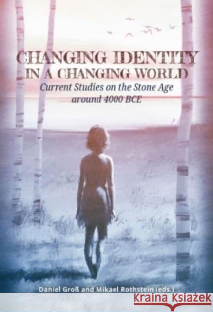 Changing Identity in a Changing World  9789464261677 Sidestone Press - książka