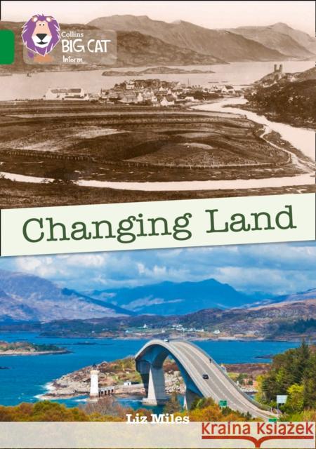 Changing Land: Band 15/Emerald Miles, Liz 9780008163921 HarperCollins UK - książka