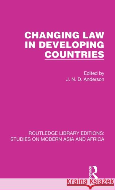 Changing Law in Developing Countries J. N. D. Anderson 9781032157788 Routledge - książka