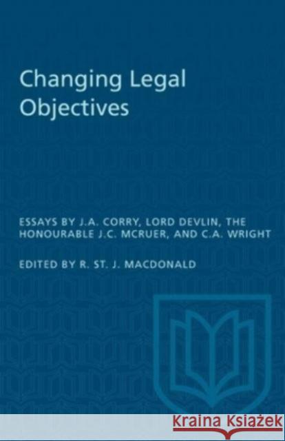 CHANGING LEGAL OBJECTIVES  9781487577094 TORONTO UNIVERSITY PRESS - książka