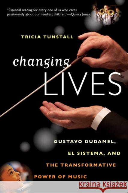 Changing Lives: Gustavo Dudamel, El Sistema, and the Transformative Power of Music Tunstall, Tricia 9780393344264  - książka