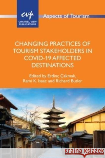 Changing Practices of Tourism Stakeholders in Covid-19 Affected Destinations  9781845418748 Channel View Publications Ltd - książka