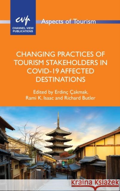 Changing Practices of Tourism Stakeholders in Covid-19 Affected Destinations  9781845418755 Channel View Publications Ltd - książka