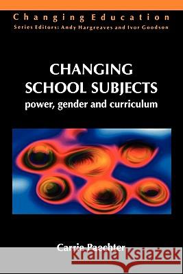 Changing School Subjects  9780335201198 OPEN UNIVERSITY PRESS - książka