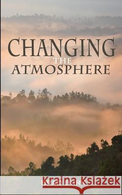Changing the Atmosphere Brad Burk 9781530191604 Createspace Independent Publishing Platform - książka