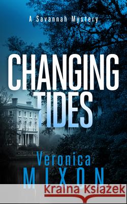 Changing Tides Veronica Mixon 9781036712808 Vinci Books Ltd - książka
