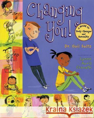 Changing You!: A Guide to Body Changes and Sexuality Gail Saltz Lynne Cravath 9780142414798 Puffin Books - książka