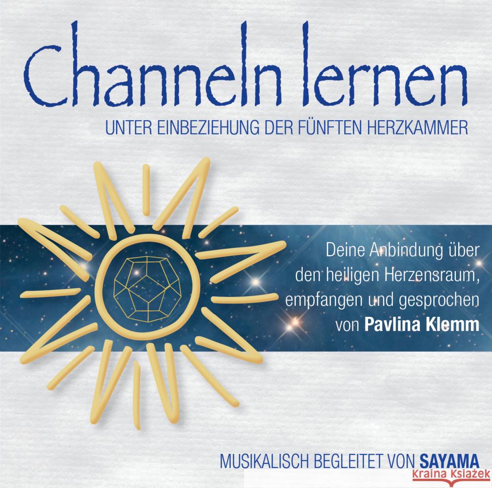 Channeln lernen unter Einbezug der fünften Herzkammer, Audio-CD Klemm, Pavlina 9783954476817 AMRA Verlag - książka