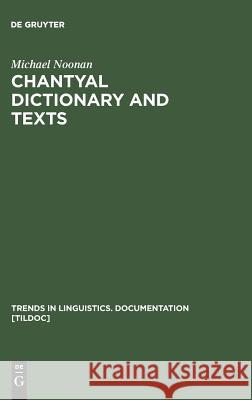 Chantyal Dictionary and Texts Michael Noonan William Pagliuca Ram P. Bhulanja 9783110162400 Mouton de Gruyter - książka