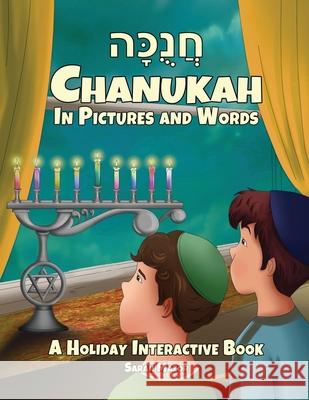 Chanukah in Pictures and Words: A Holiday Interactive Book Sarah Mazor 9781950170548 Mazorbooks - książka