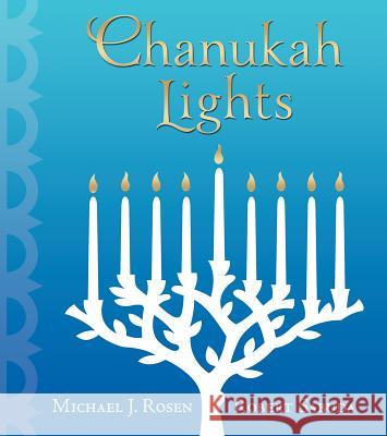 Chanukah Lights Michael J. Rosen, Robert Sabuda 9780763655334 Candlewick Press,U.S. - książka