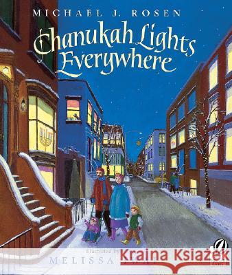 Chanukah Lights Everywhere: A Hanukkah Holiday Book for Kids Rosen, Michael J. 9780152056759 Voyager Books - książka
