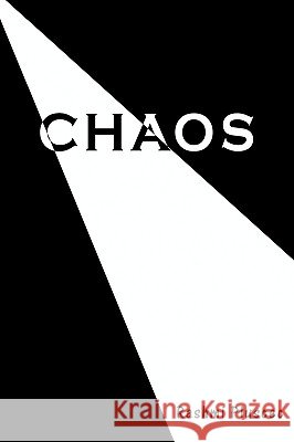 Chaos Rashmi Pluscec 9781440163388 iUniverse.com - książka