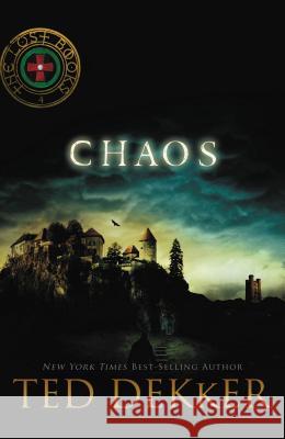 Chaos Ted Dekker 9781595548627 Thomas Nelson Publishers - książka
