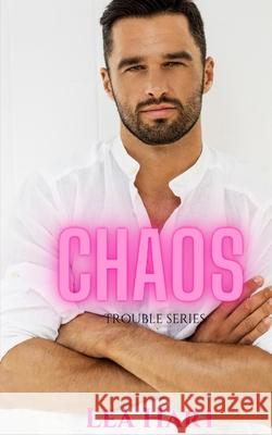 Chaos Lea Hart 9781721683185 Createspace Independent Publishing Platform - książka