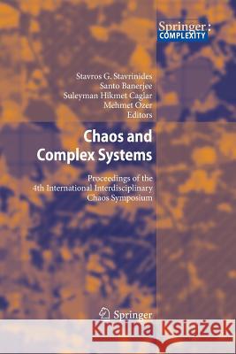 Chaos and Complex Systems: Proceedings of the 4th International Interdisciplinary Chaos Symposium Stavrinides, Stavros G. 9783642427534 Springer - książka