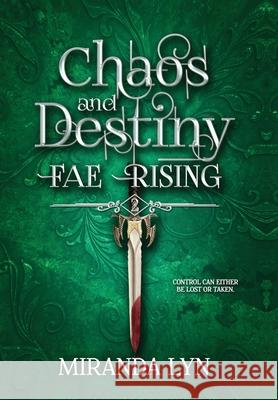 Chaos and Destiny Miranda Lyn 9781735426853 Miranda Lyn - książka