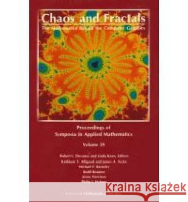 Chaos and Fractals : the Mathematics Behind the Computer Graphics  9780821801376 American Mathematical Society - książka