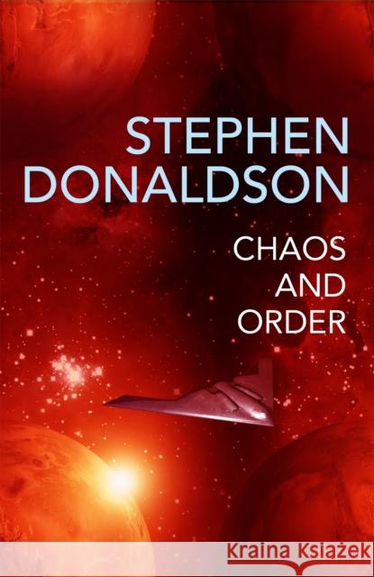 Chaos and Order: The Gap Cycle 4 Stephen Donaldson 9781473225541 Orion Publishing Co - książka