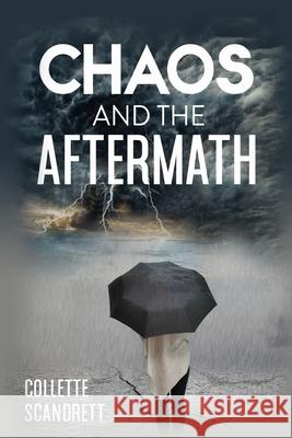 Chaos and the Aftermath Ashley Little, Collette Scandrett 9780578333601 Little Publishing, LLC - książka