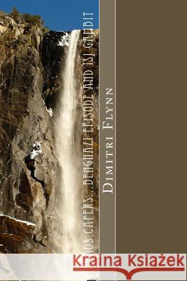 Chaos Capers: Benghazi and ISI Dimitri Flynn 9781502312075 Createspace Independent Publishing Platform - książka