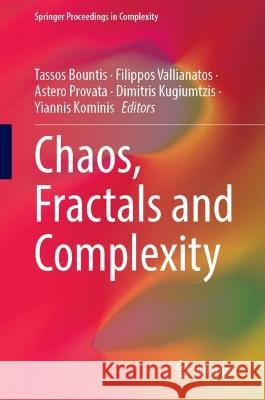 Chaos, Fractals and Complexity  9783031374036 Springer International Publishing - książka