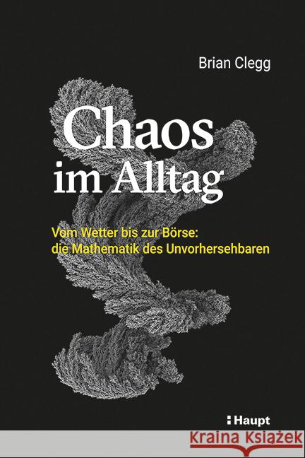 Chaos im Alltag Clegg, Brian 9783258082462 Haupt - książka