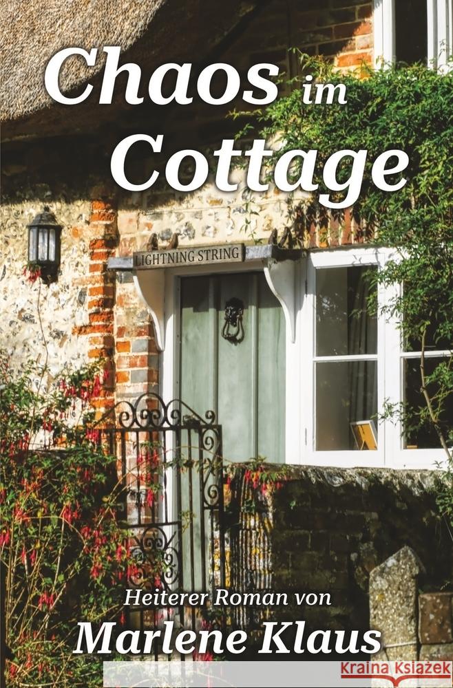 Chaos im Cottage Klaus, Marlene 9783819452833 via tolino media - książka
