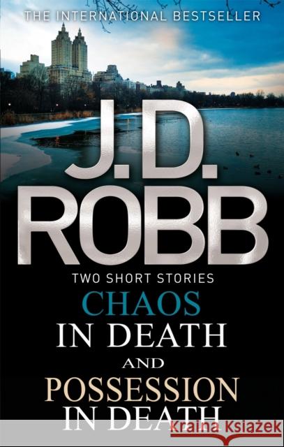 Chaos in Death/Possession in Death J D Robb 9780349400563 Little, Brown Book Group - książka