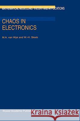 Chaos in Electronics M. A. Va W. -H Steeb 9780792345763 Kluwer Academic Publishers - książka
