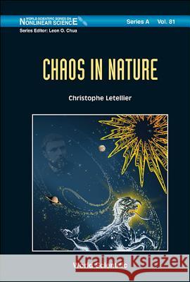 Chaos in Nature Christophe Letellier 9789814374422 World Scientific Publishing Co Pte Ltd - książka