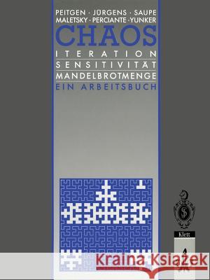 Chaos: Iteration Sensitivität Mandelbrot-Menge Ein Arbeitsbuch Niederhausen, H. 9783540557845 Springer - książka