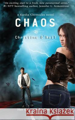 Chaos (Kardia Chronicles) Christine O'Neil 9781502388629 Createspace - książka