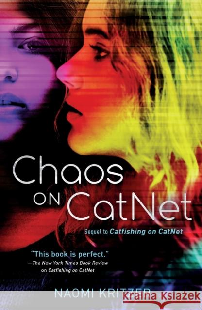 Chaos on Catnet: Sequel to Catfishing on Catnet Naomi Kritzer 9781250165213 Tor Teen - książka