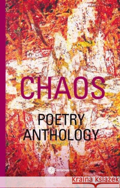 Chaos Poetry Anthology Johnson, Anna 9781999703035 Patrician Press - książka