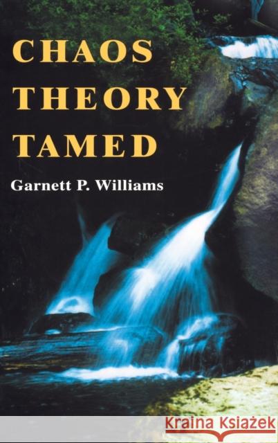 Chaos Theory Tamed Garnett P. Williams 9780748407491 Taylor & Francis Group - książka