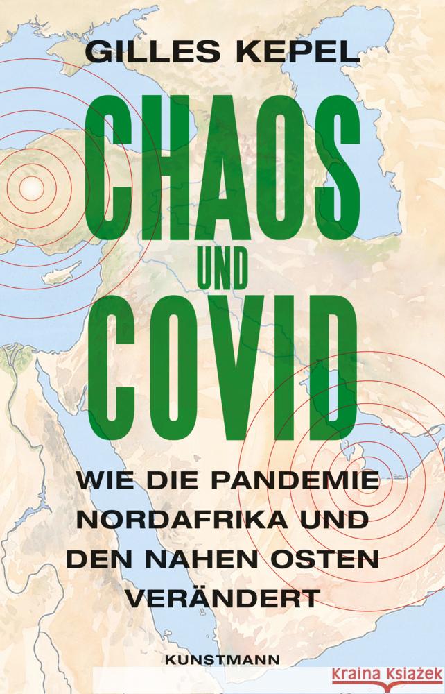 Chaos und Covid Kepel, Gilles 9783956144608 Verlag Antje Kunstmann - książka