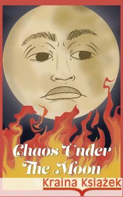 Chaos Under the Moon Bert Corbeil   9781088180877 IngramSpark - książka
