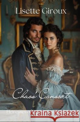 Chaos's Consort L. Giroux 9781517313777 Createspace - książka